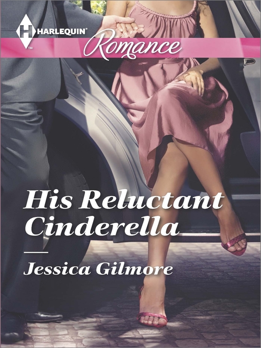 Title details for His Reluctant Cinderella by Jessica Gilmore - Available